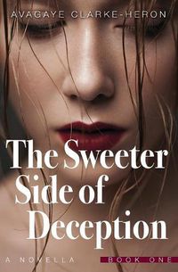 Cover image for The Sweeter Side of Deception