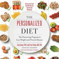 Cover image for The Personalized Diet Lib/E: The Pioneering Program to Lose Weight and Prevent Disease