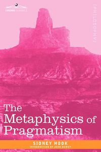 Cover image for The Metaphysics of Pragmatism