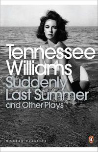 Cover image for Suddenly Last Summer and Other Plays