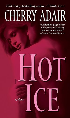 Cover image for Hot Ice: A Novel