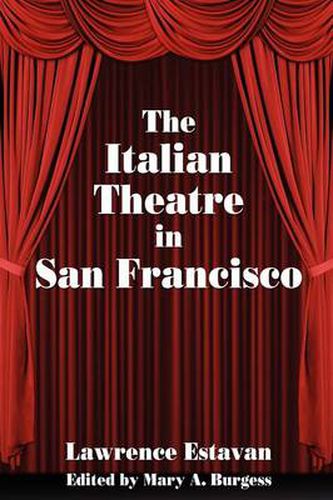 Cover image for The Italian Theatre in San Francisco