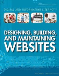 Cover image for Designing, Building, and Maintaining Websites