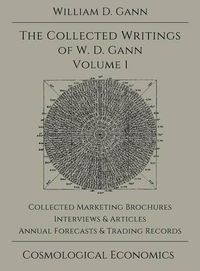 Cover image for Collected Writings of W.D. Gann - Volume 1