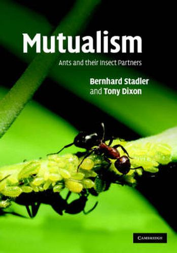 Cover image for Mutualism: Ants and their Insect Partners