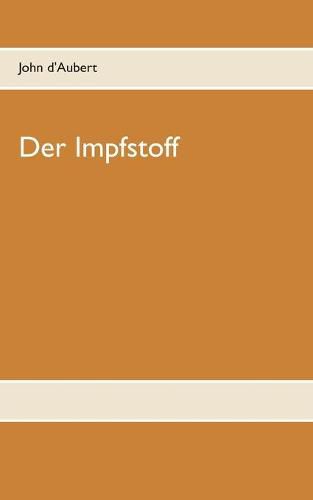 Cover image for Der Impfstoff