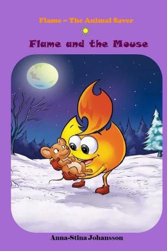 Cover image for Flame and the Mouse, (Bedtime stories, Ages 5-8)