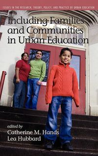 Cover image for Including Families And Communities In Urban Education