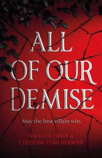 Cover image for All of Our Demise: The epic conclusion to All of Us Villains