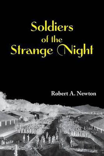 Soldiers of the Strange Night