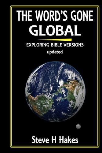 Cover image for The Word's Gone Global: Exploring Bible Versions