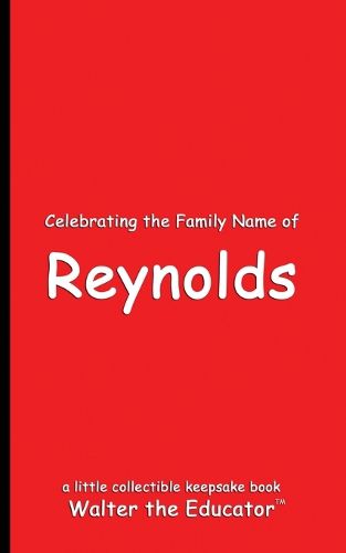 Celebrating the Family Name of Reynolds