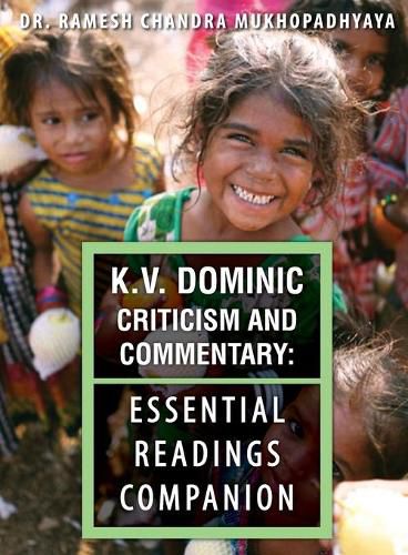 Cover image for K.V. Dominic Criticism and Commentary: Essential Readings Companion