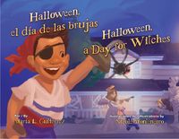 Cover image for Halloween, El Dia de Las Brujas / Halloween, a Day for Witches