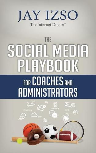 Cover image for The Social Media Playbook for Coaches and Administrators