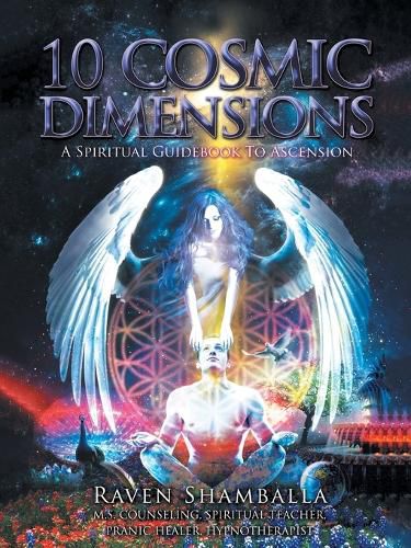 Cover image for 10 Cosmic Dimensions: A Spiritual Guidebook to Ascension