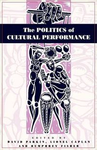 Cover image for The Politics of Cultural Performance