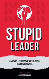 Cover image for Stupid Leader