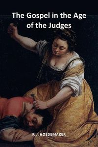 Cover image for The Gospel in the Age of the Judges