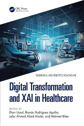 Cover image for Digital Transformation and XAI in Healthcare