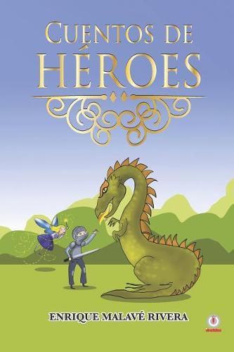 Cover image for Cuentos de heroes