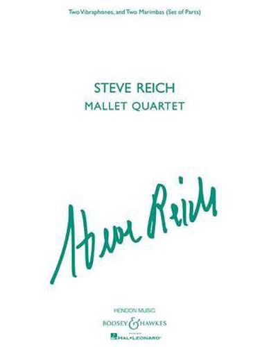 Cover image for Steve Reich - Mallet Quartet: Two Vibraphones, and Two Marimbas