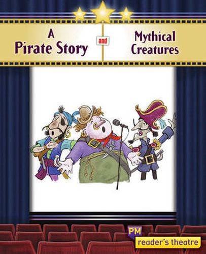 Reader's Theatre: A Pirate Story and Mythical Creatures