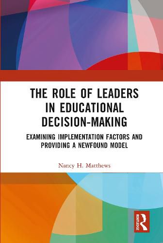 Cover image for The Role of Leaders in Educational Decision-Making