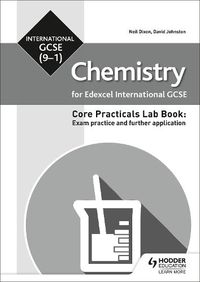 Cover image for Edexcel International GCSE (9-1) Chemistry Student Lab Book: Exam practice and further application