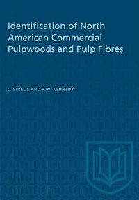 Cover image for Identification of North American Commercial Pulpwoods and Pulp Fibres