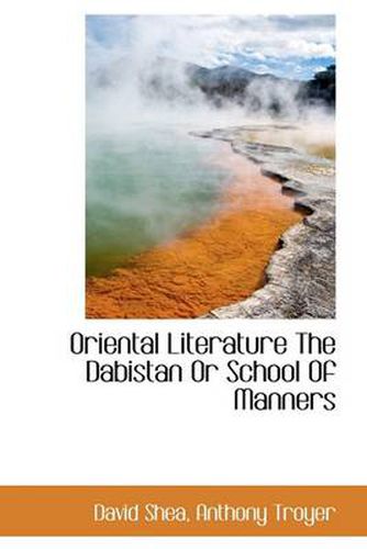 Cover image for Oriental Literature the Dabistan or School of Manners