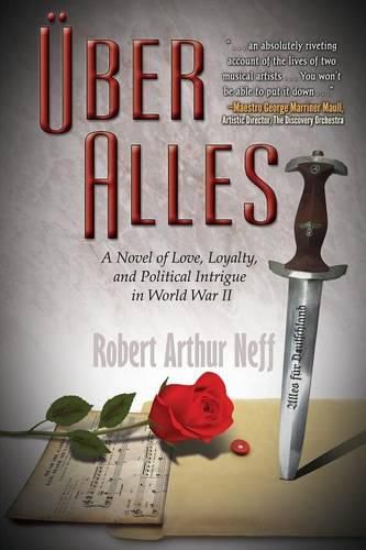 Cover image for UEber Alles: A Novel of Love, Loyalty, and Political Intrigue In World War II