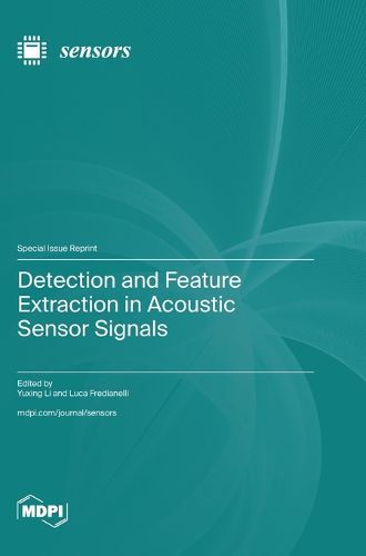 Cover image for Detection and Feature Extraction in Acoustic Sensor Signals