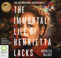 Cover image for The Immortal Life Of Henrietta Lacks
