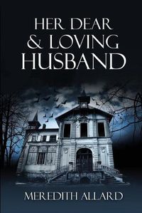 Cover image for Her Dear & Loving Husband