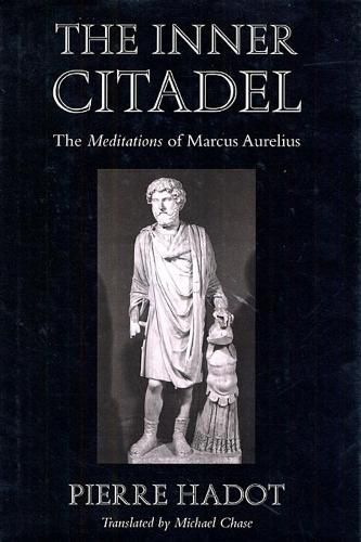 Cover image for The Inner Citadel: The Meditations of Marcus Aurelius