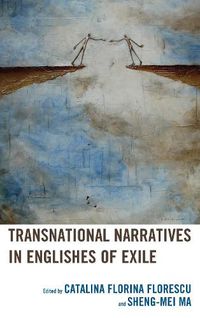 Cover image for Transnational Narratives in Englishes of Exile