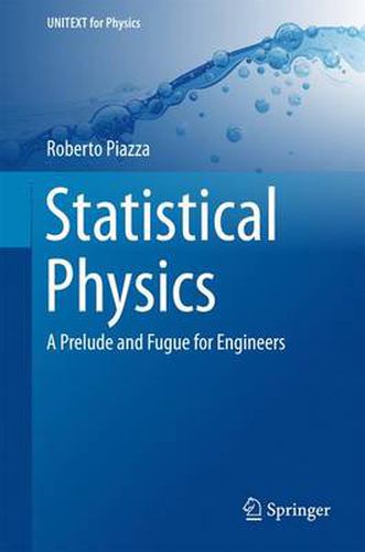 Cover image for Statistical Physics: A Prelude and Fugue for Engineers