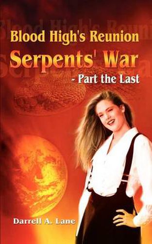 Cover image for Blood High's Reunion: Serpents' War - Part the Last