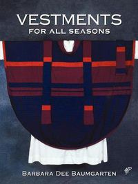 Cover image for Vestments for All Seasons