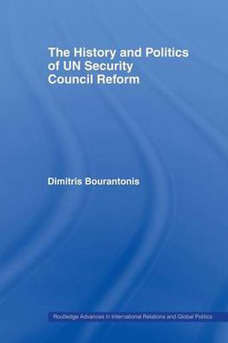 Cover image for The History and Politics of UN Security Council Reform