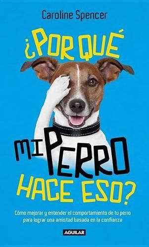 Cover image for Por Que Mi Perro Hace Eso?