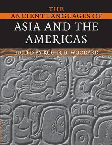 Cover image for The Ancient Languages of Asia and the Americas