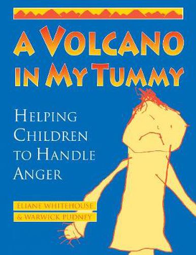 Cover image for A Volcano in My Tummy: Helping Children to Handle Anger