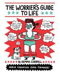 Cover image for The Worrier's Guide to Life