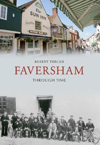 Cover image for Faversham Through Time