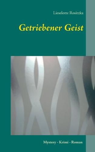 Cover image for Getriebener Geist