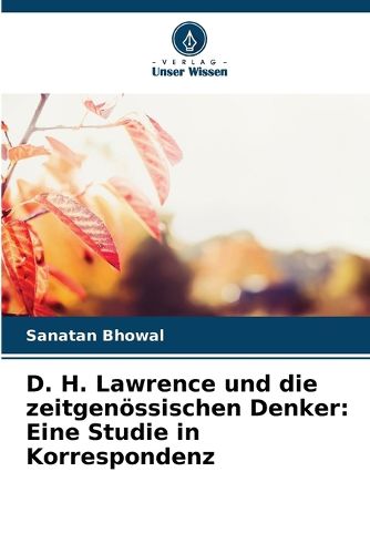 Cover image for D. H. Lawrence und die zeitgenoessischen Denker