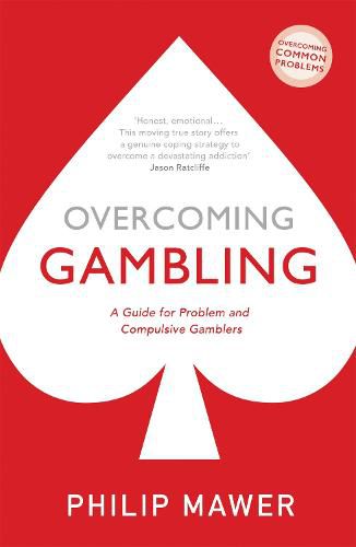 Cover image for Overcoming Gambling: A Guide For Problem And Compulsive Gamblers