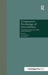 Cover image for Comparative Psychology of Invertebrates: The Field and Laboratory Study of Insect Behavior